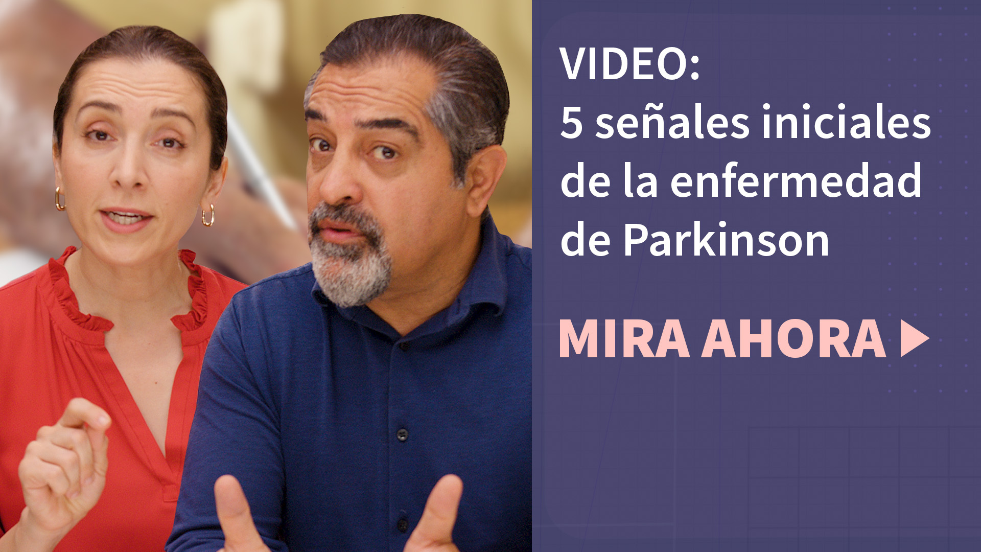 Los neurólogos Dean y Ayesha Sherzai con el texto "5 señales iniciales de la enfermedad de Parkinson" and "mira ahora"